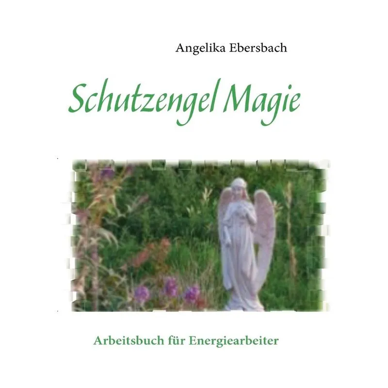 Schutzengel Magie