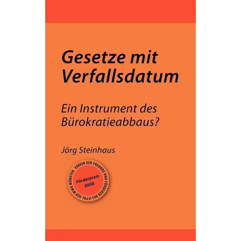 Gesetze mit Verfallsdatum