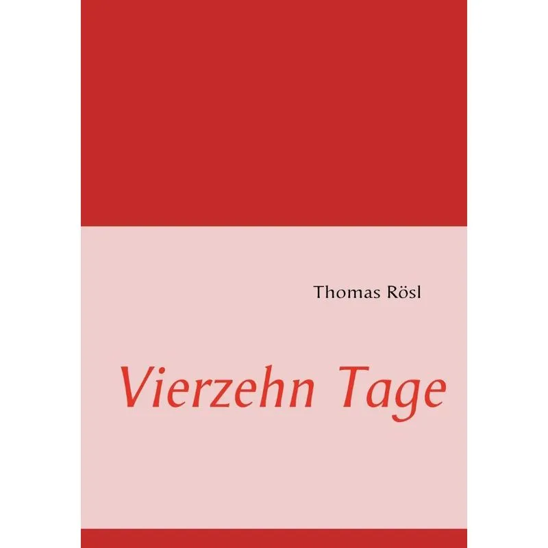 Vierzehn Tage