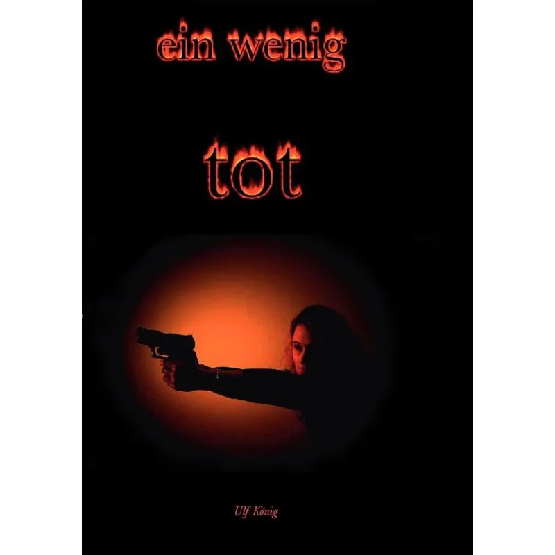 Ein Wenig Tot