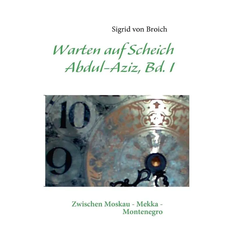 WARTEN AUF SCHEICH ABDUL-AZIZ