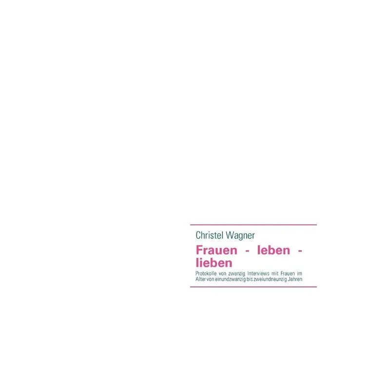 Frauen - leben - lieben