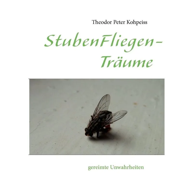 Stubenfliegenträume