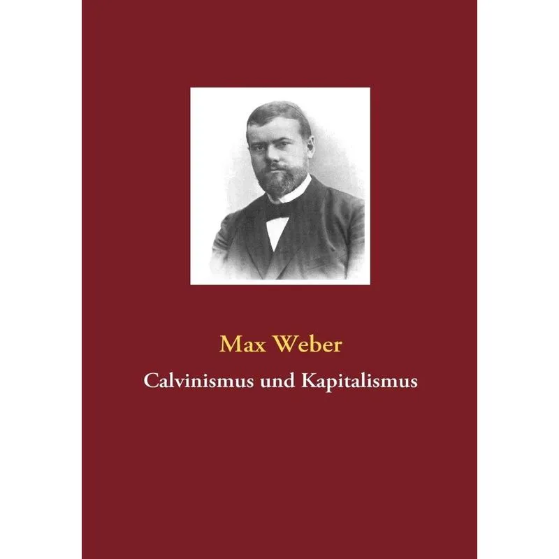 Calvinismus und Kapitalismus
