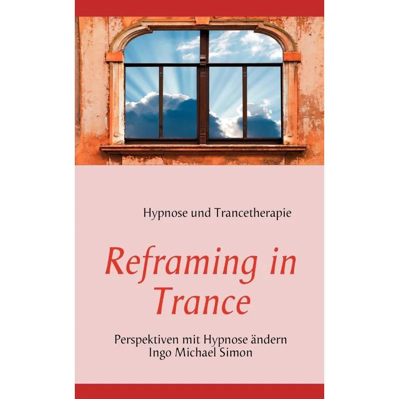Reframing In Trance