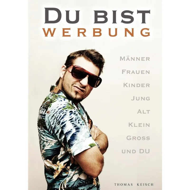 Du bist Werbung