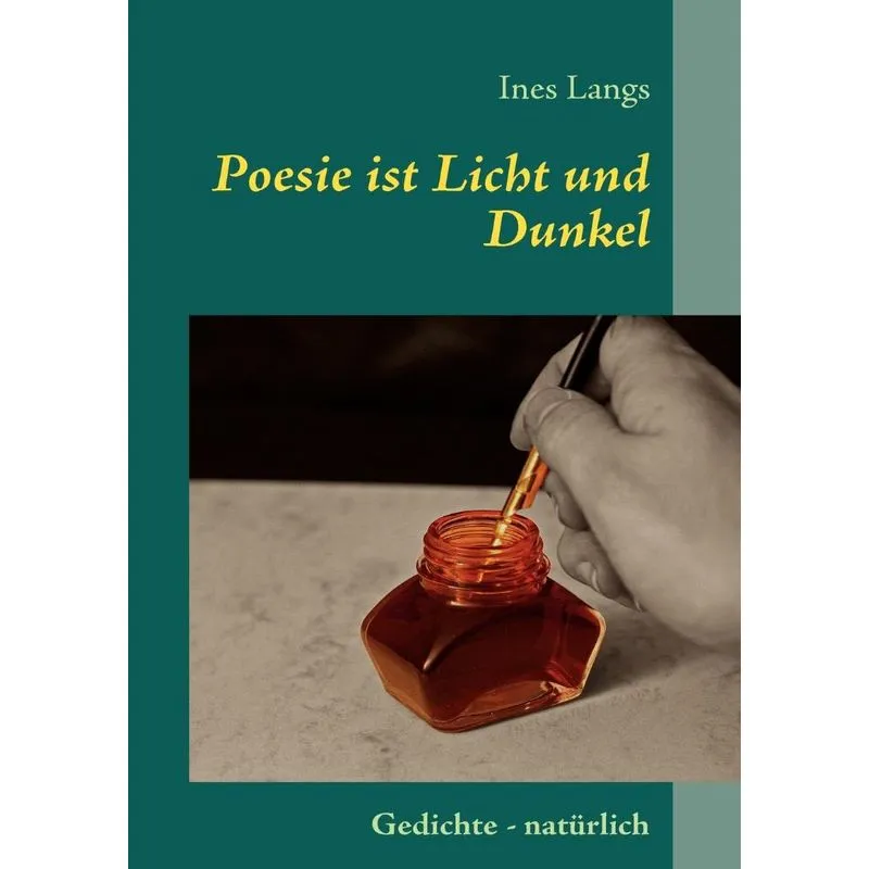 Poesie Ist Licht Und Dunkel