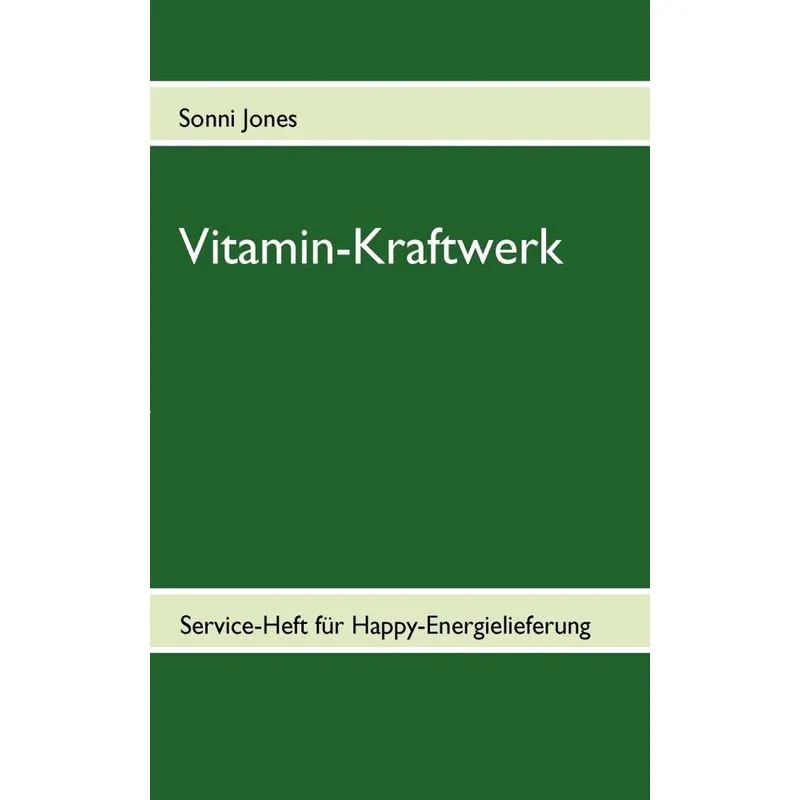 Vitamin-Kraftwerk