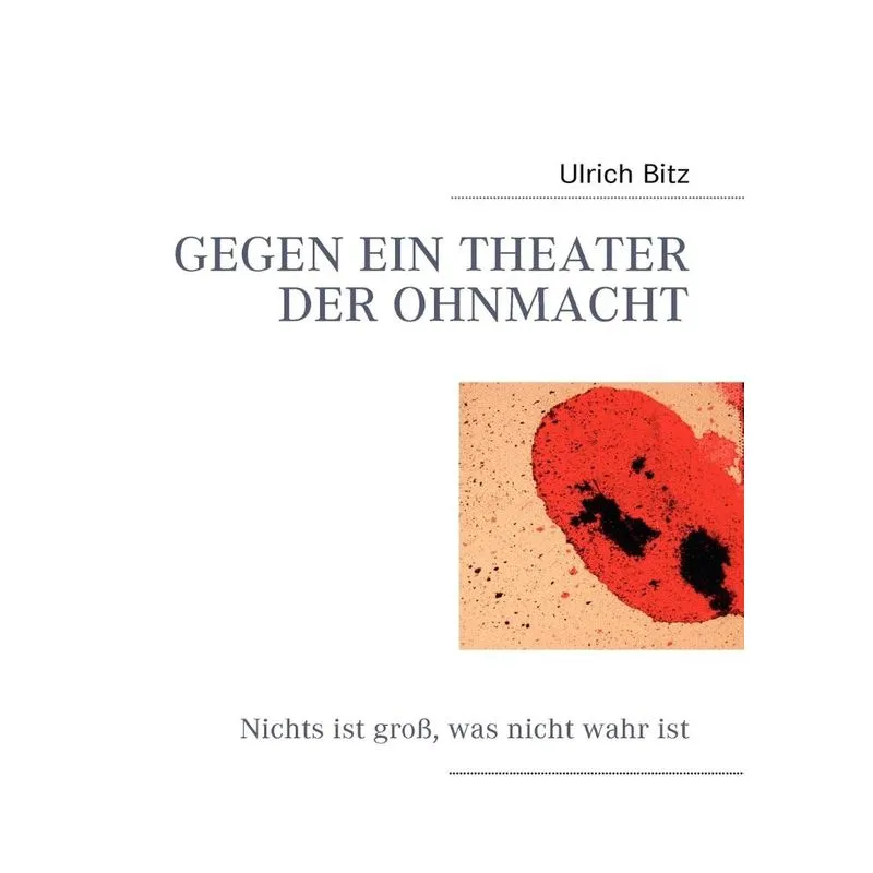 Gegen Ein Theater Der Ohnmacht