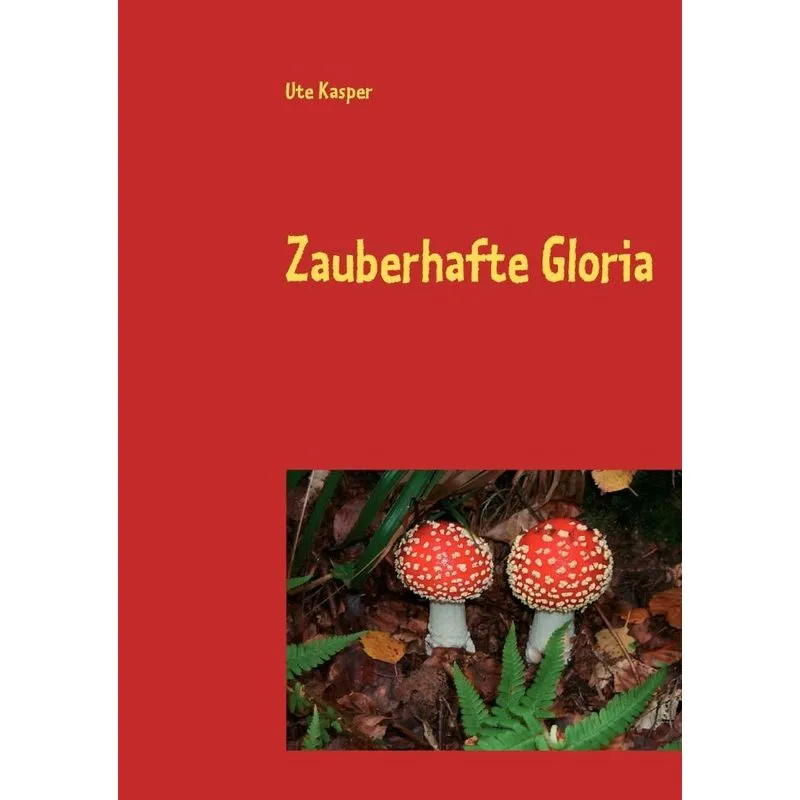 Zauberhafte Gloria