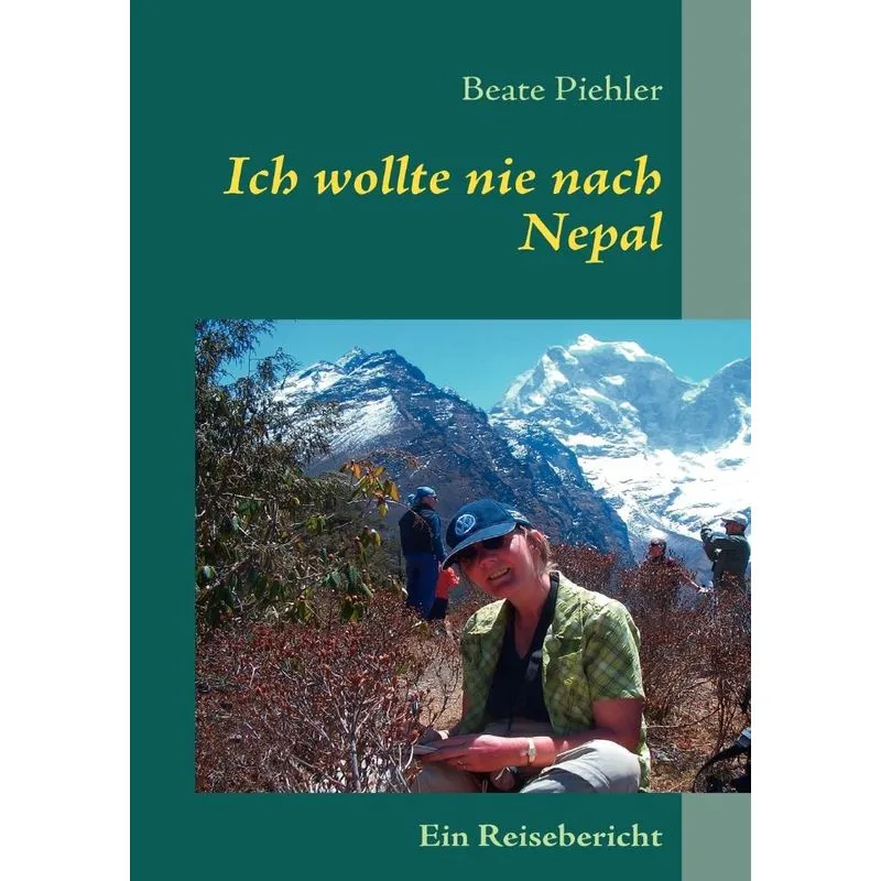 Ich wollte nie nach Nepal