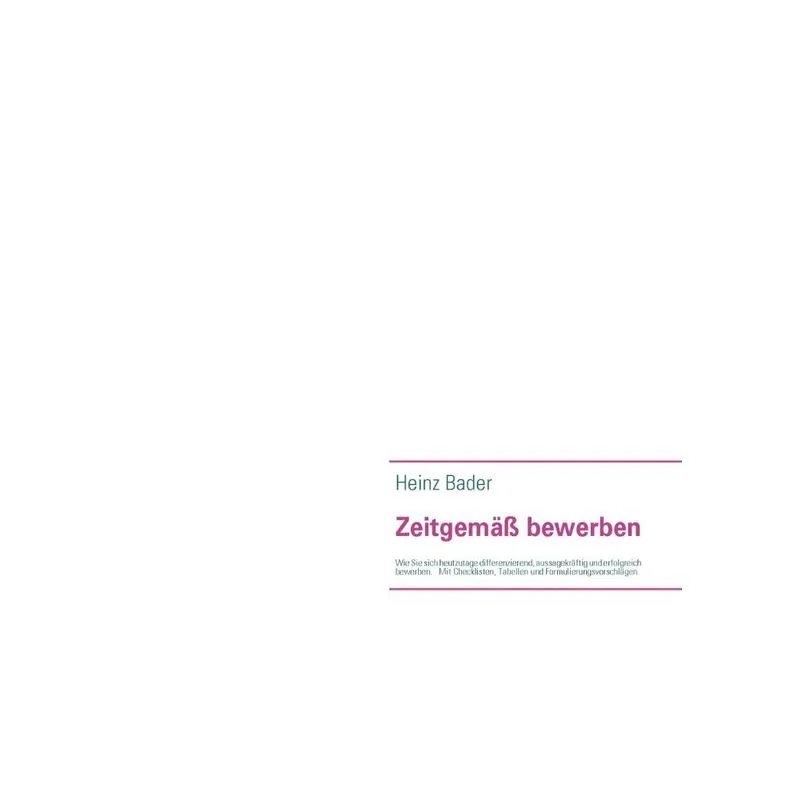 Zeitgemäß bewerben