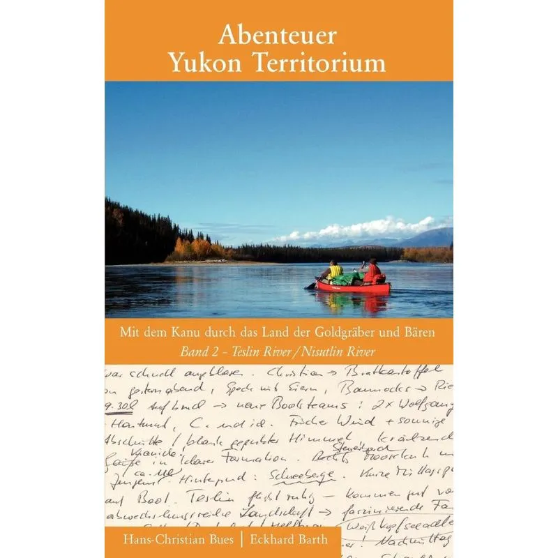 Abenteuer Yukon Territorium Band 2