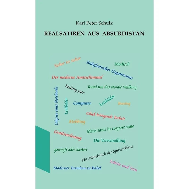 REALSATIREN AUS ABSURDISTAN