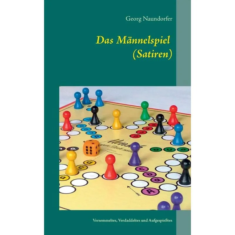 Das Männelspiel (Satiren)