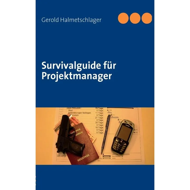 Survivalguide Für Projektmanager