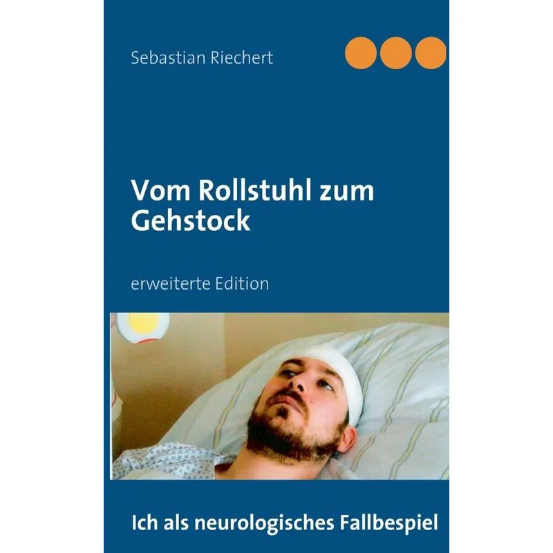 Vom Rollstuhl zum Gehstock