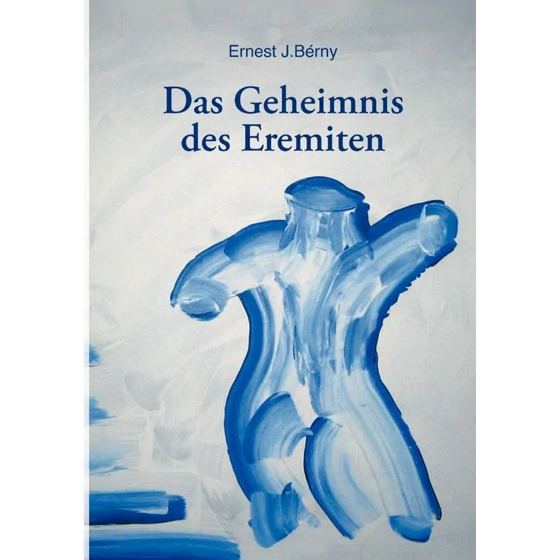 Das Geheimnis Des Eremiten