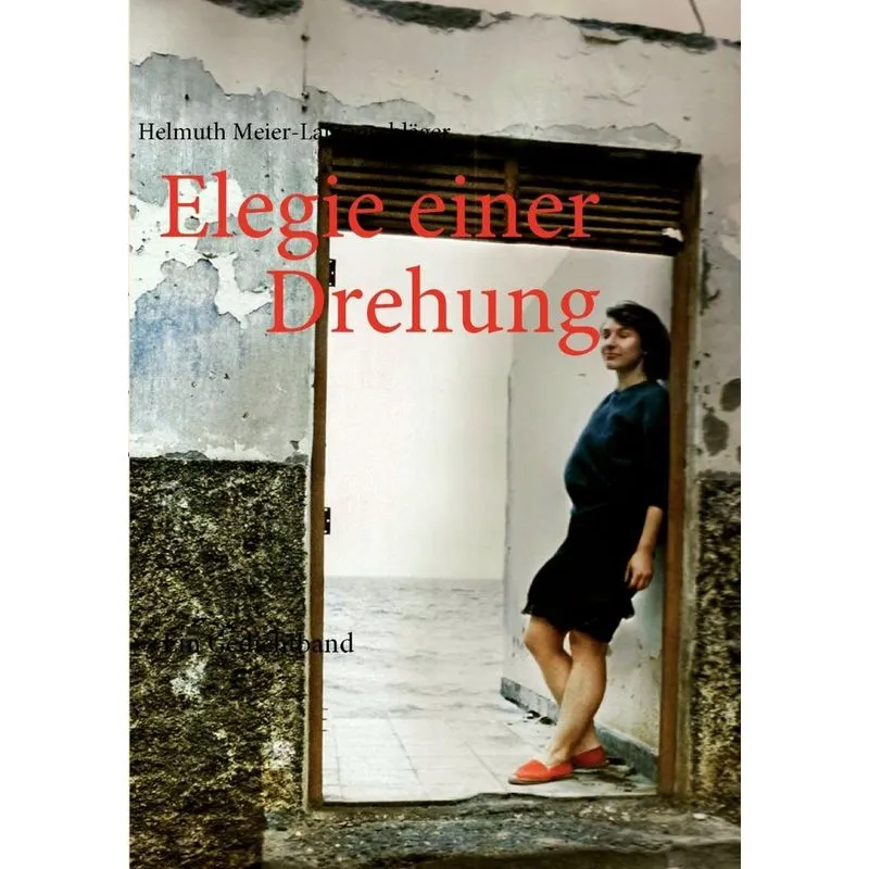 Elegie Einer Drehung