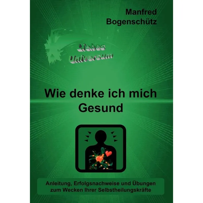 Wie denke ich mich Gesund
