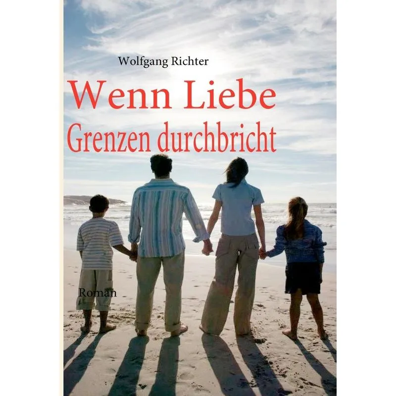 Wenn Liebe Grenzen Durchbricht