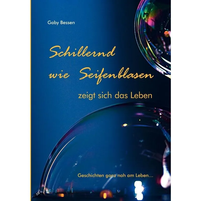 SCHILLERND WIE SEIFENBLASEN