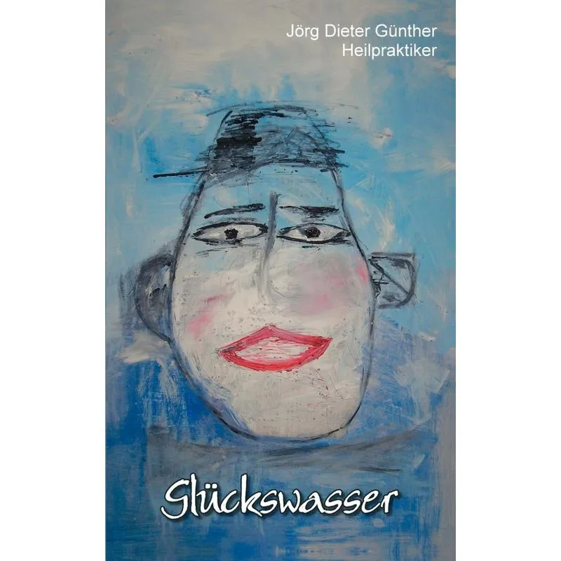 Glückswasser