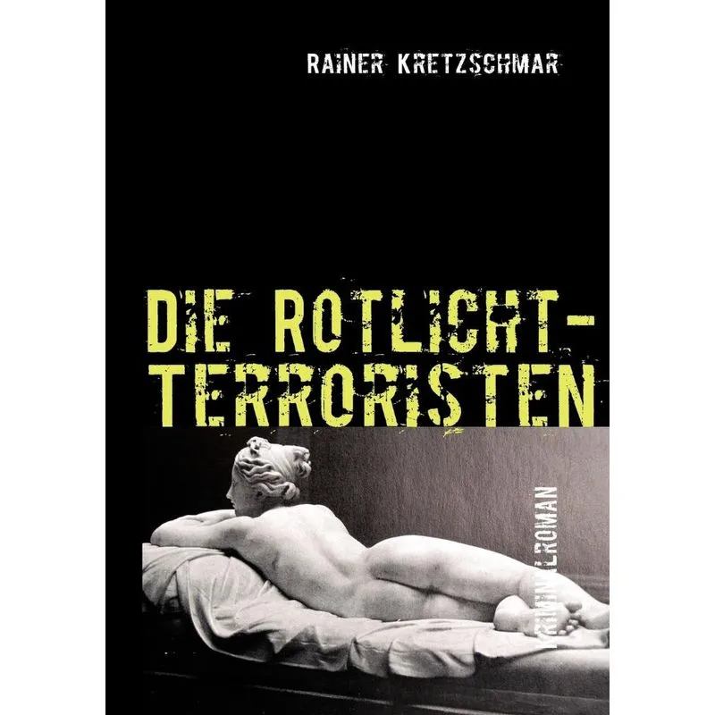 Die Rotlicht-Terroristen