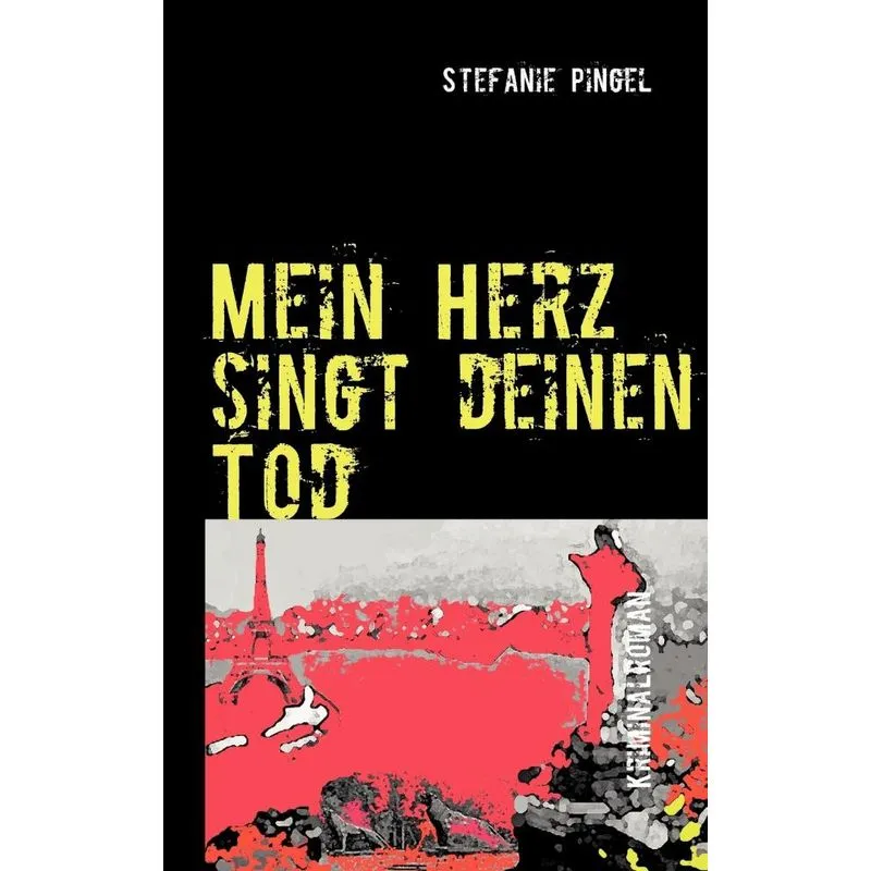 Mein Herz singt deinen Tod