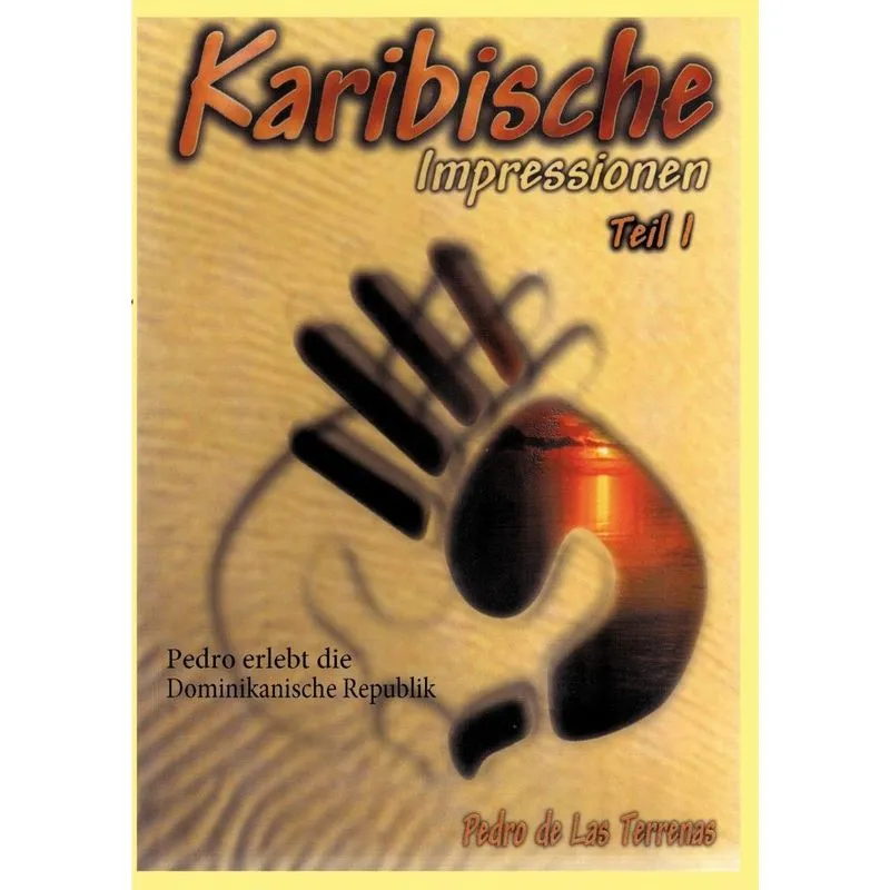 Karibische Impressionen Teil I