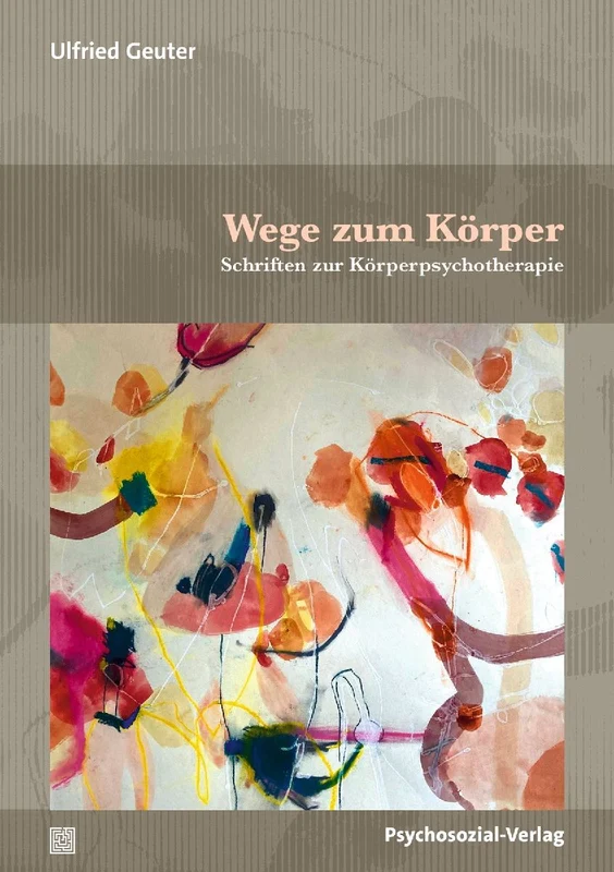 Wege zum Körper