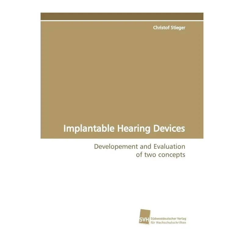 Implantable Hearing Devices