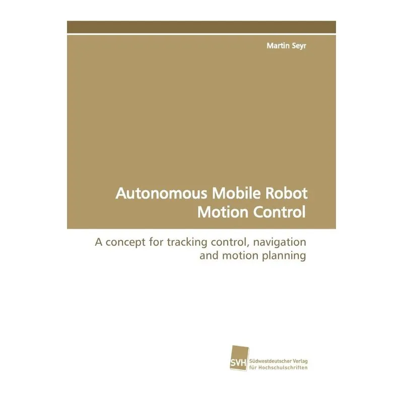 Autonomous Mobile Robot Motion Control