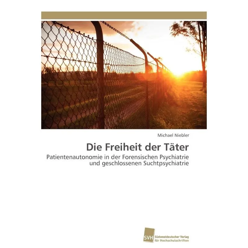 Die Freiheit der Täter