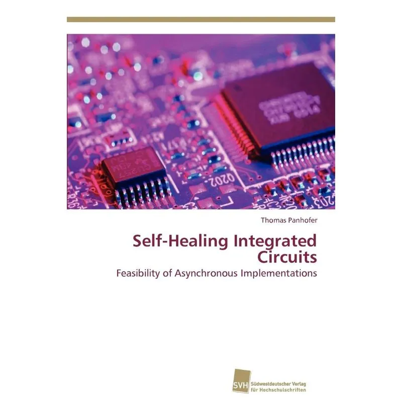 Self-Healing Integrated Circuits