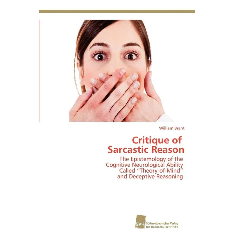 Critique of Sarcastic Reason