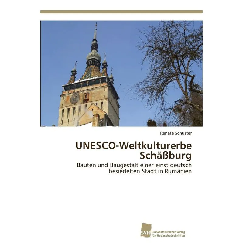 UNESCO-Weltkulturerbe Schäßburg