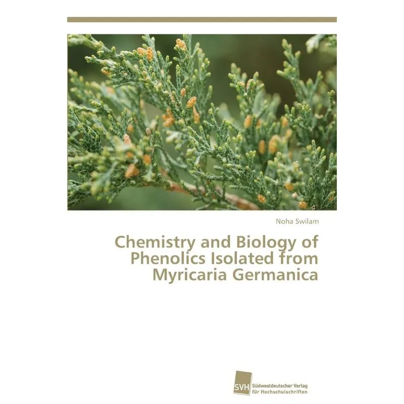 Chemistry and Biology of Phenolics Isolated from Myricaria