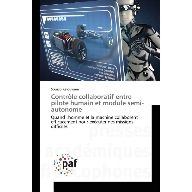Contrôle collaboratif entre pilote humain et module semi-au