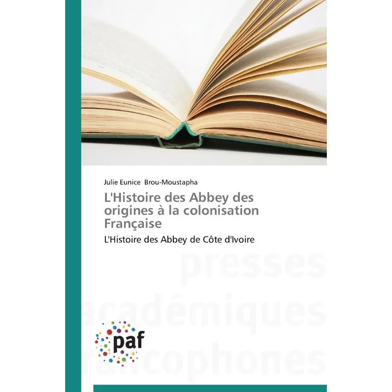 Livro L'histoire des abbey des origines à la colonisation française