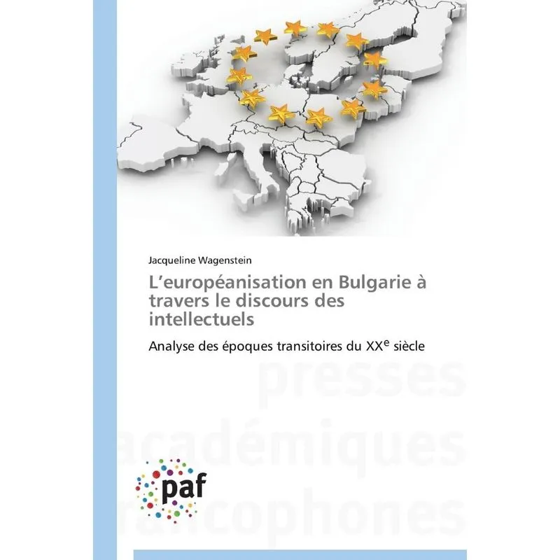 Livro L européanisation en bulgarie à travers le discours des intellectuels