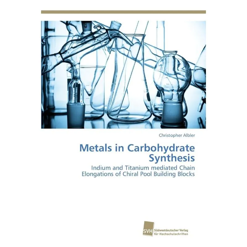 Metals in Carbohydrate Synthesis