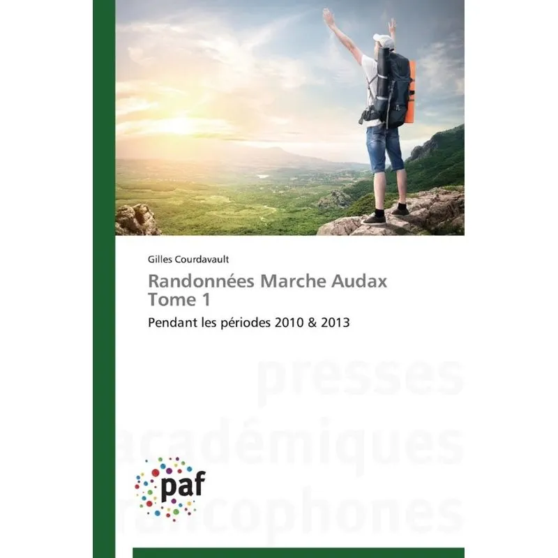 Randonnées marche audax tome 1