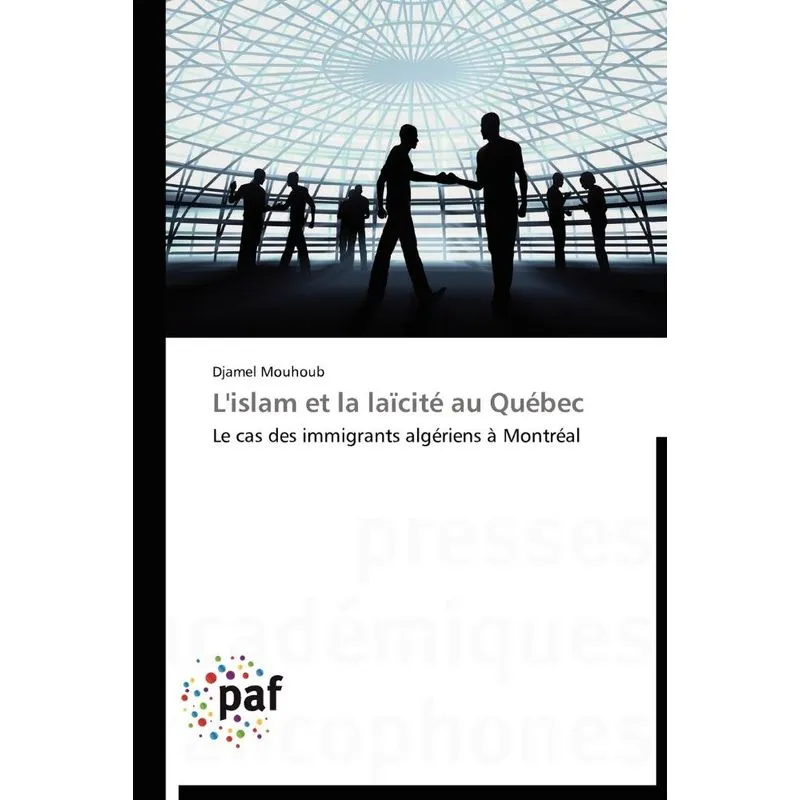 Lislam et la laïcité au québec. Lislam et la laïcité au québec