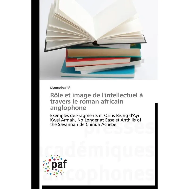 Livro Rôle et image de l'intellectuel à travers le roman africain anglophone
