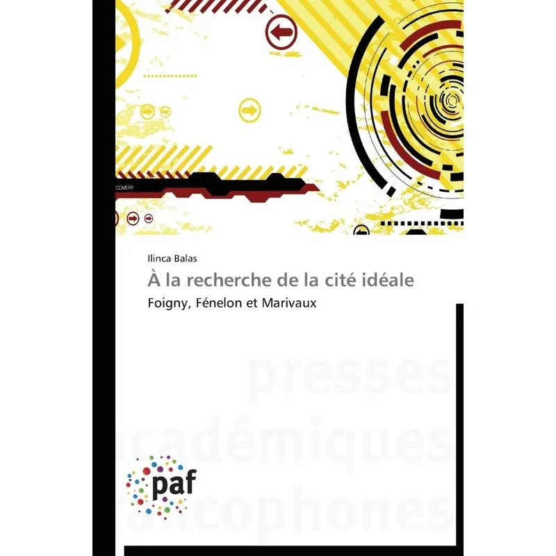 À la recherche de la cité idéale