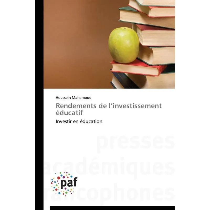 Rendements de l investissement éducatif