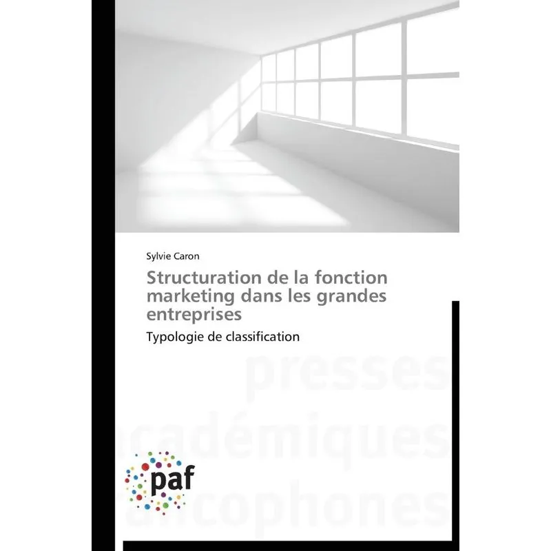 Structuration de la fonction marketing dans les grandes ent