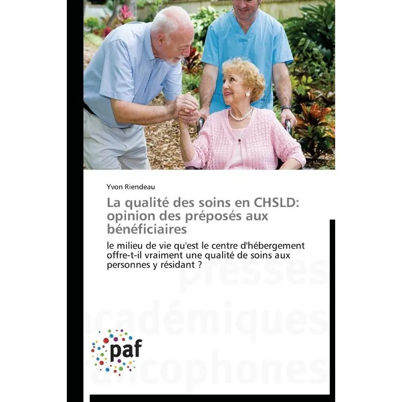 La qualité des soins en chsld