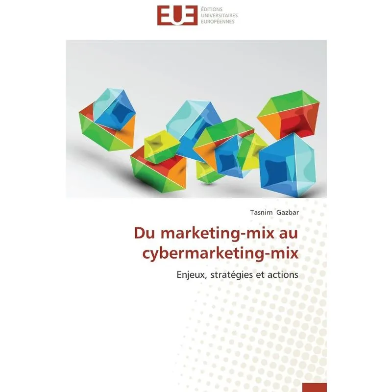 Du marketing-mix au cybermarketing-mix